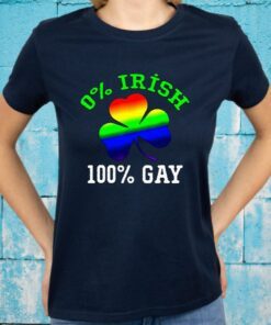 0 Irish 100 Gay T-Shirt