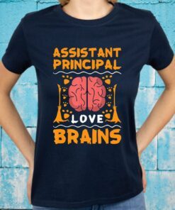 Assistant principal love brains halloween college party T-Shirt