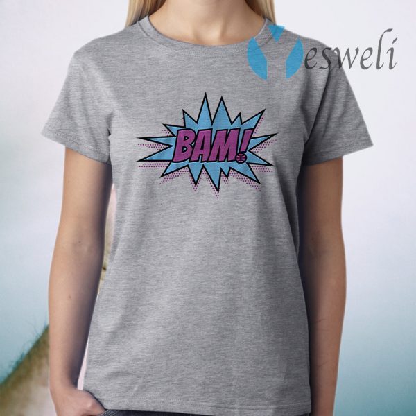 Bam T-Shirt