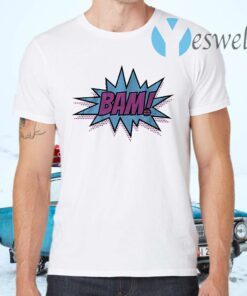 Bam T-Shirts