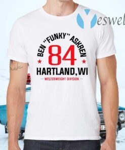 Ben Askren Funky 84 Hartland Welterweight Division T-Shirts