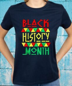 Black History Month African American T-Shirts