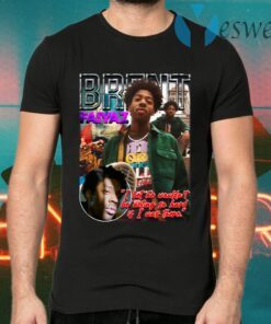 Brent Faiyaz T-Shirts