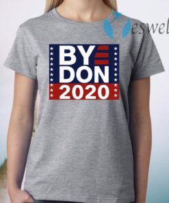 ByeDon 2020 T-Shirt
