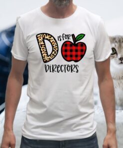 D Leopard Is For Teacher Directors T-Shirt