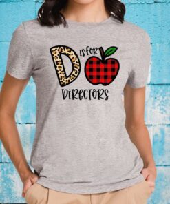 D Leopard Is For Teacher Directors T-Shirts