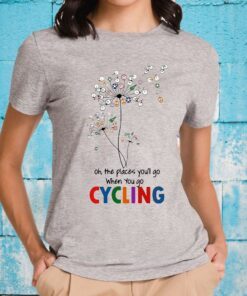 Dandelion Oh The Places You'll Go When You Go CyclingT-Shirt