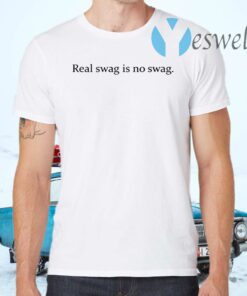 Daniel Jones Real Swag Is No Swag T-Shirts