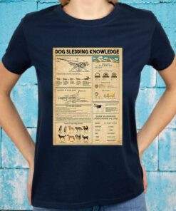 Dog sledding knowledge T-Shirt