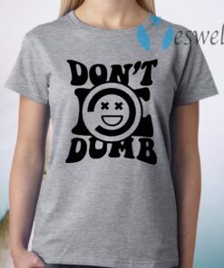 Electronic Games League Randumb Hoodie Don’t Be Dumd Combo T-Shirts