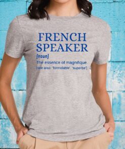 French Speaker Je Parle Francais T-Shirts