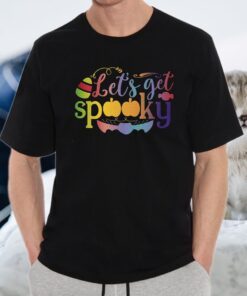 Halloween Lets Get Spooky T-Shirt