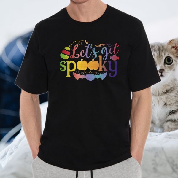 Halloween Lets Get Spooky T-Shirt