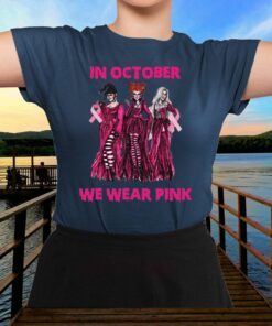 Hocus Pocus In October We Wear Pink tshirts