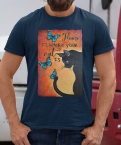Home Is Your Cat Is T-Shirts