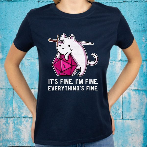 It'S Fine I'M Fine Everything'S Fine Design T-Shirts