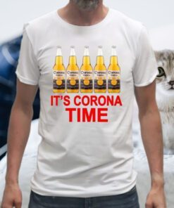 It’s Corona Time T-Shirt