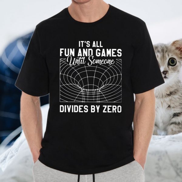 It's all fun T-Shirts