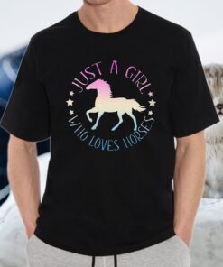 Just A Girl Who Love Horses T-Shirt