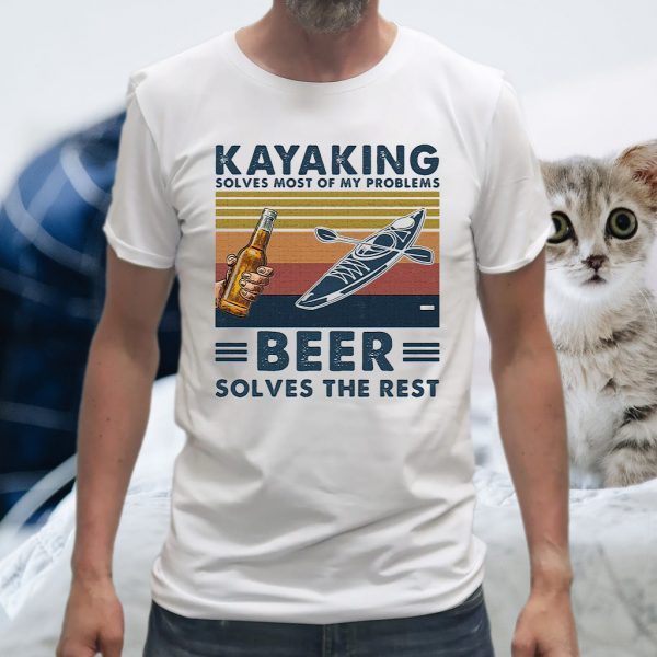 Kayaking solves most of problems beer solves the rest vintage retro T-Shirt