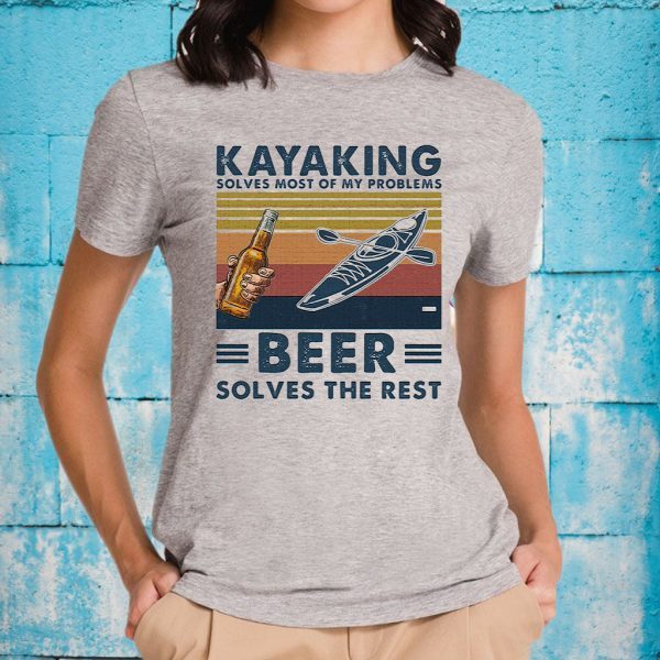 Kayaking solves most of problems beer solves the rest vintage retro T-Shirts