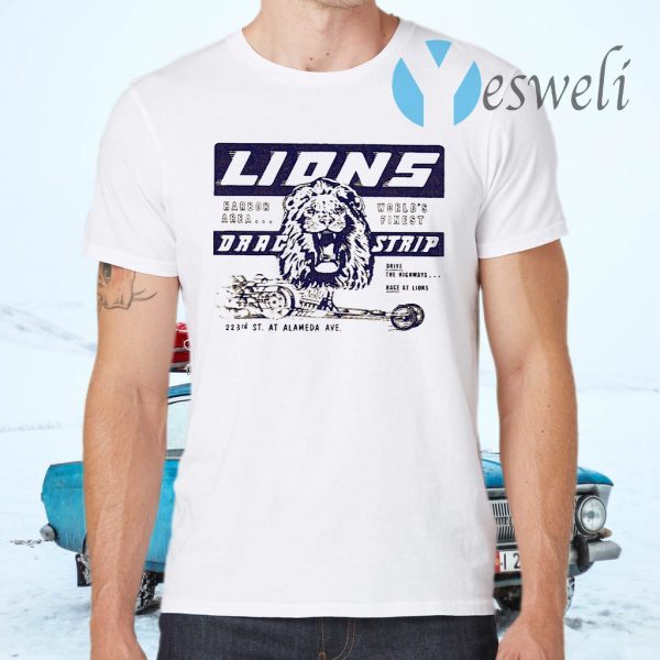 Lions Drag strip T-Shirts
