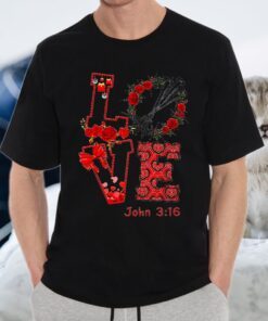 Love John 316 Christian Valentine S Day T-Shirt