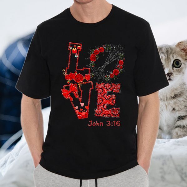 Love John 316 Christian Valentine S Day T-Shirt