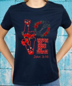 Love John 316 Christian Valentine S Day T-Shirts