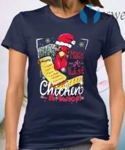 Makin’ a list chicken it twice T-Shirt