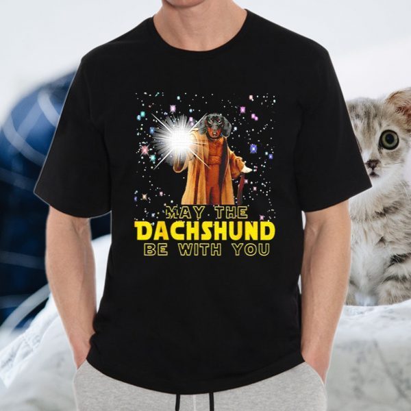 May the dachshund be with you star war T-Shirts