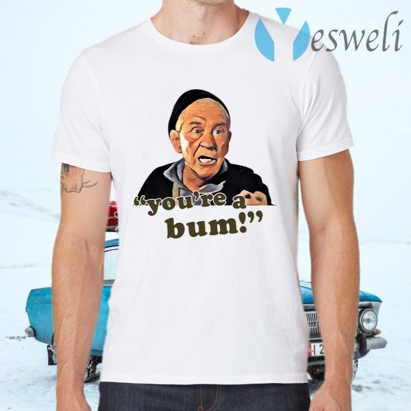 Mickey Goldmill You’re A Bum T-Shirts