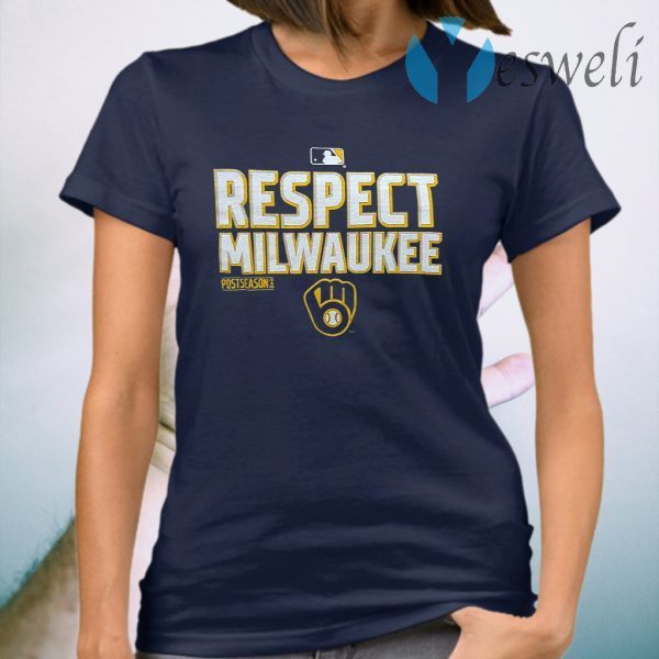 Milwaukee Brewers Respect Postseason 2020 MLB T-Shirt