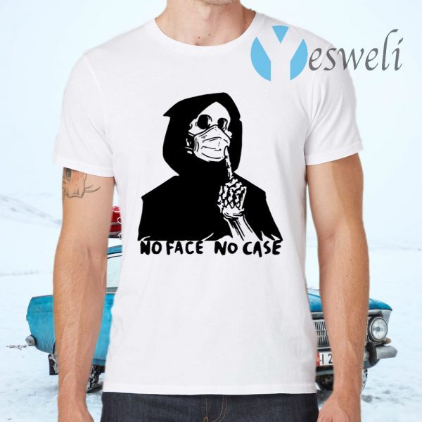 No Face No Case T-Shirts