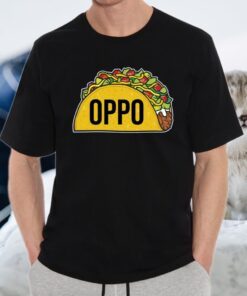 Oppo taco T-Shirts