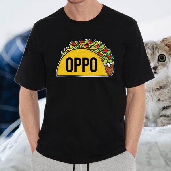 Oppo taco T-Shirts