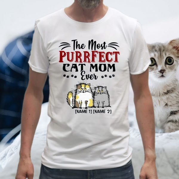 Personalized the Most Purrfect Cat Mom Ever 2 Accent T-Shirt