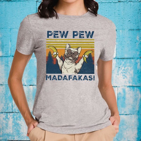 Pew Pew Madafakas T-Shirts