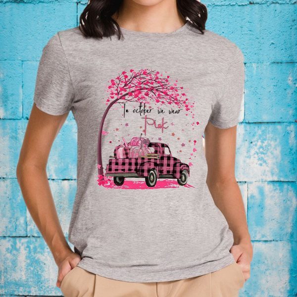 Pumpkin Truck in October we wear Pink Breast Cancer T-Shirt