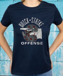 Quick strike offense T-Shirt