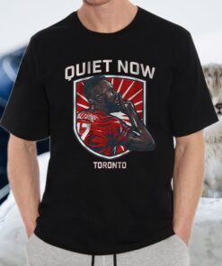 Quiet Now T-Shirts