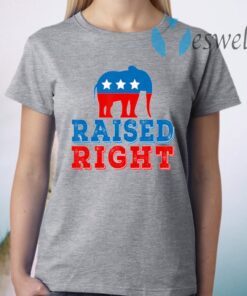 Raised Right Pro Republican Right Political Elephant T-Shirt