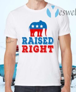 Raised Right Pro Republican Right Political Elephant T-Shirts