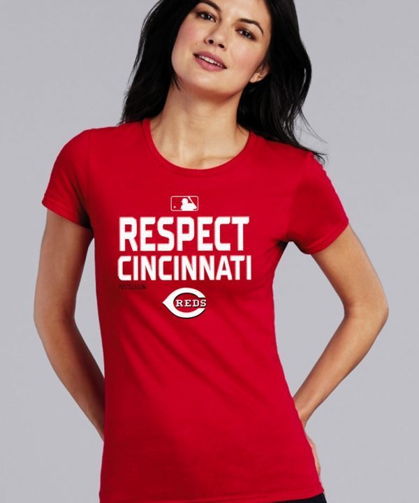 Respect Cincinnati Reds T-Shirts