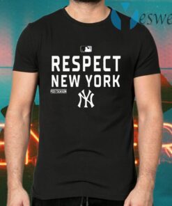 Respect New York Yankees T-Shirts