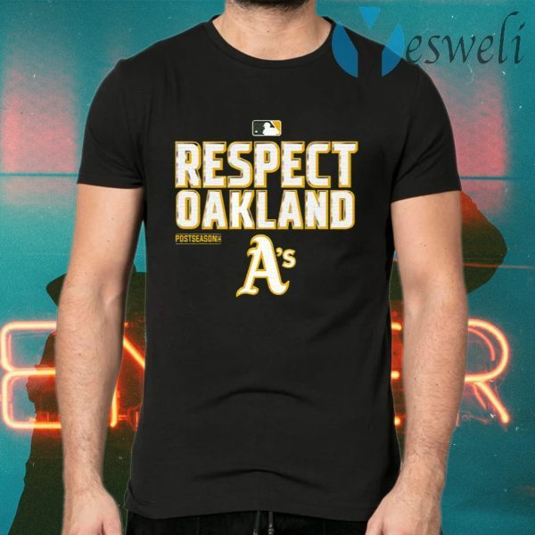 Respect oakland T-Shirts