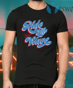 Ride The Wave Breakingt T-Shirts