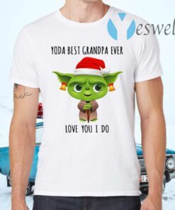 Santa Yoda Best Grandpa Love You I Do Christmas Shirt For Gift Grandpa T-Shirts