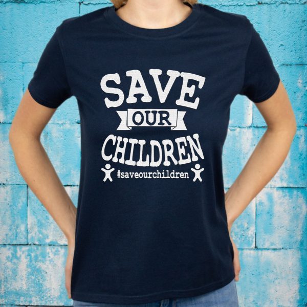 Save Our Children Saveourchildren From Slavery T-Shirts