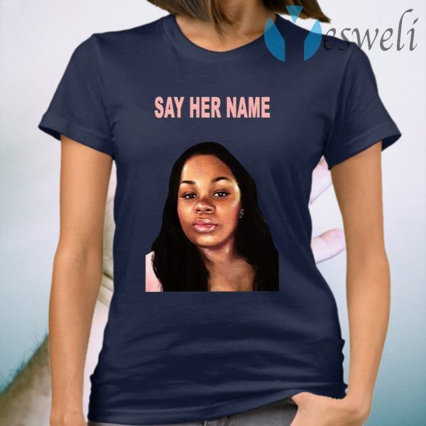 Say Her Name T-Shirts